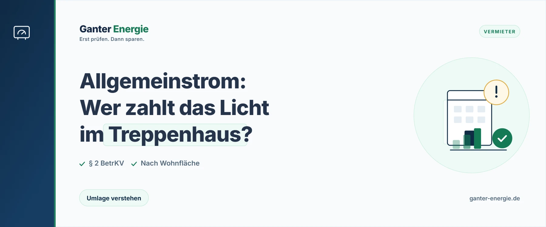 Allgemeinstrom: Was dazugehört und wie er auf Mieter umgelegt wird