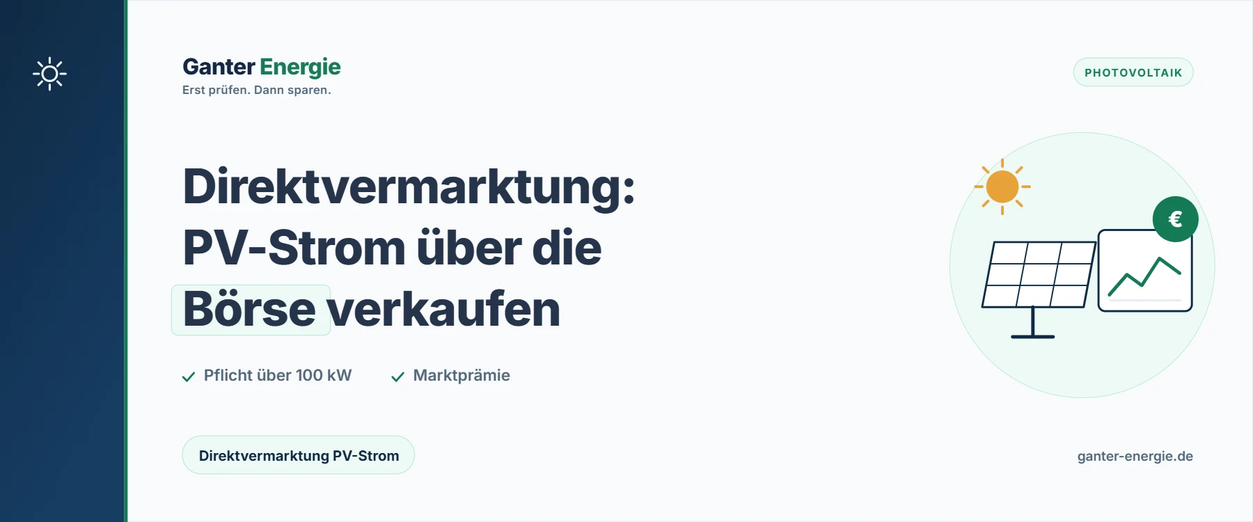 Direktvermarktung von PV-Strom: Ab wann Pflicht und was sie bringt