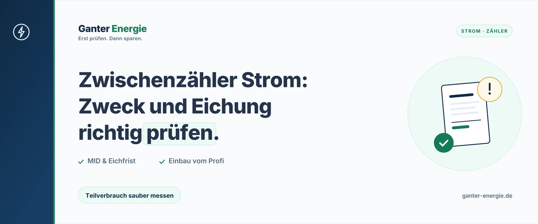 Zwischenzähler Strom: Wann er sinnvoll ist und was du beachten musst