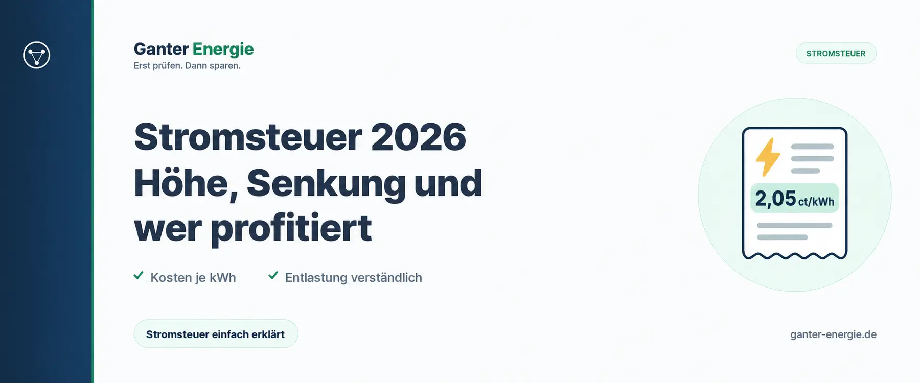 Stromsteuer 2026: Höhe, Senkung und wer profitiert