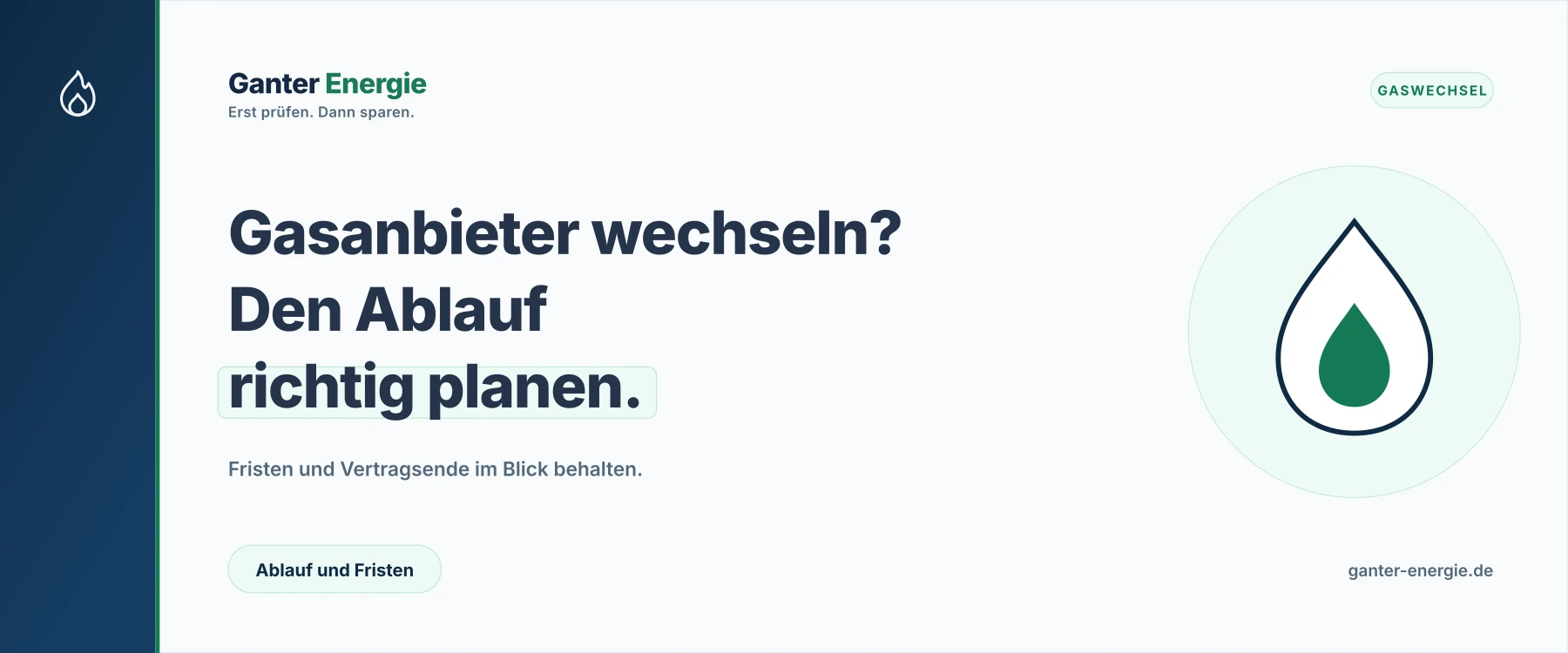 Gasanbieter wechseln: Ablauf, Fristen und was zählt