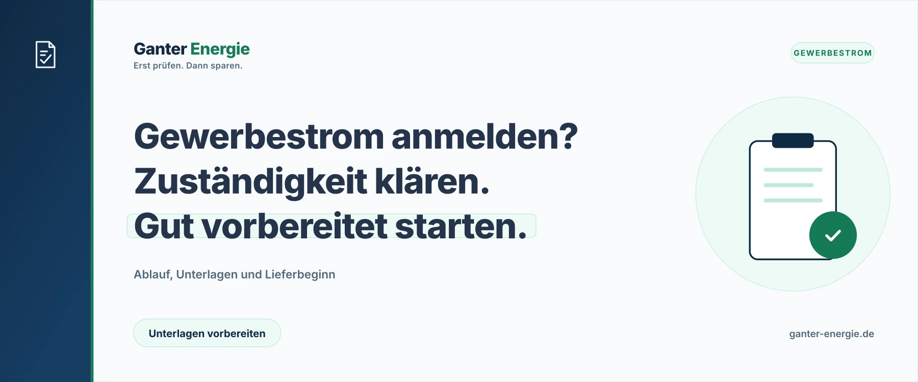Gewerbestrom anmelden: Ablauf, Unterlagen und Fristen