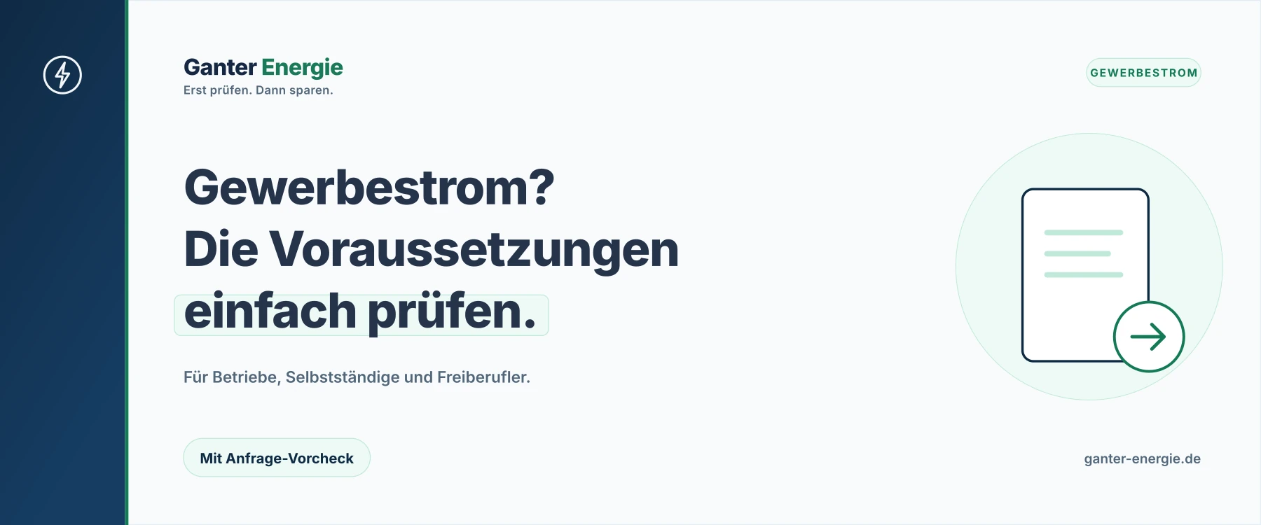 Wer bekommt Gewerbestrom? Voraussetzungen im Überblick