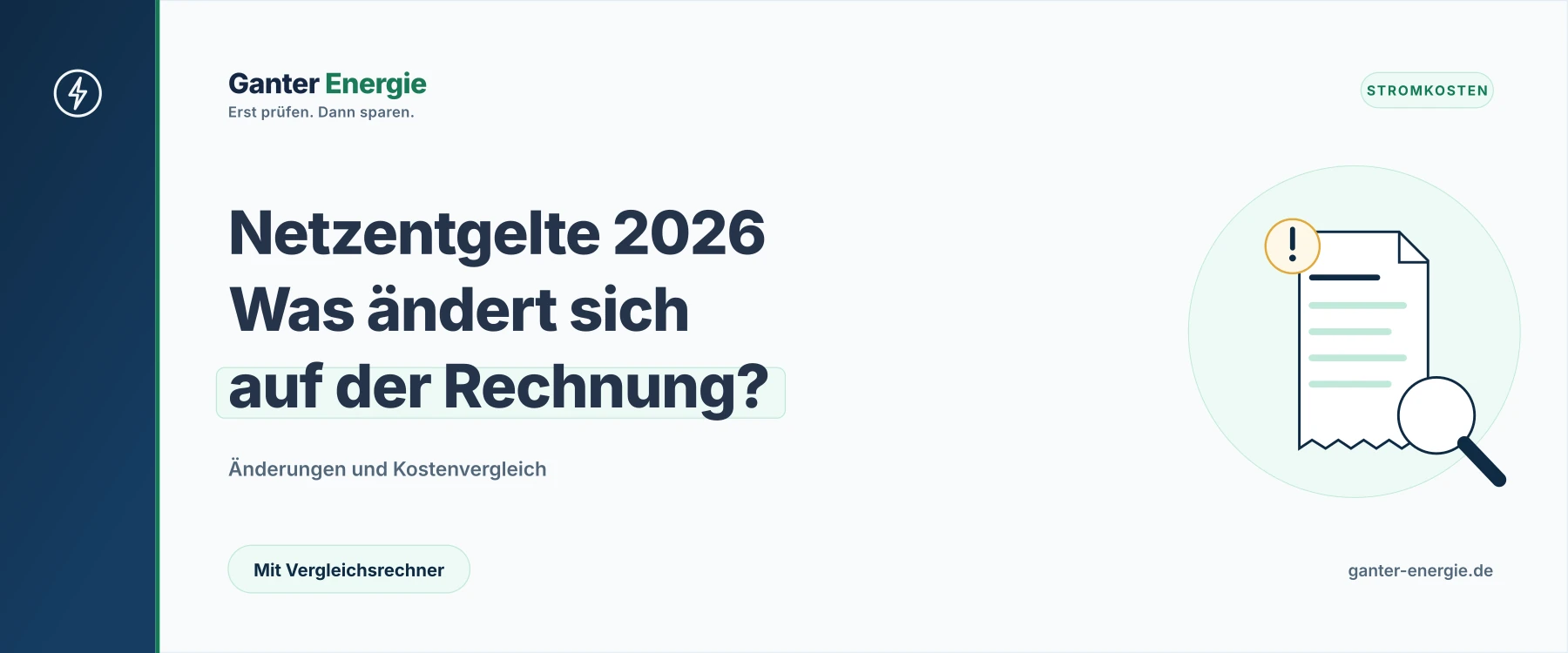 Netzentgelte 2026: Was sich ändert und was du wirklich sparst