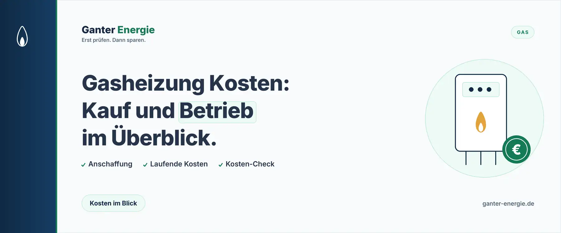 Gasheizung Kosten 2026: Anschaffung, Einbau und laufende Kosten
