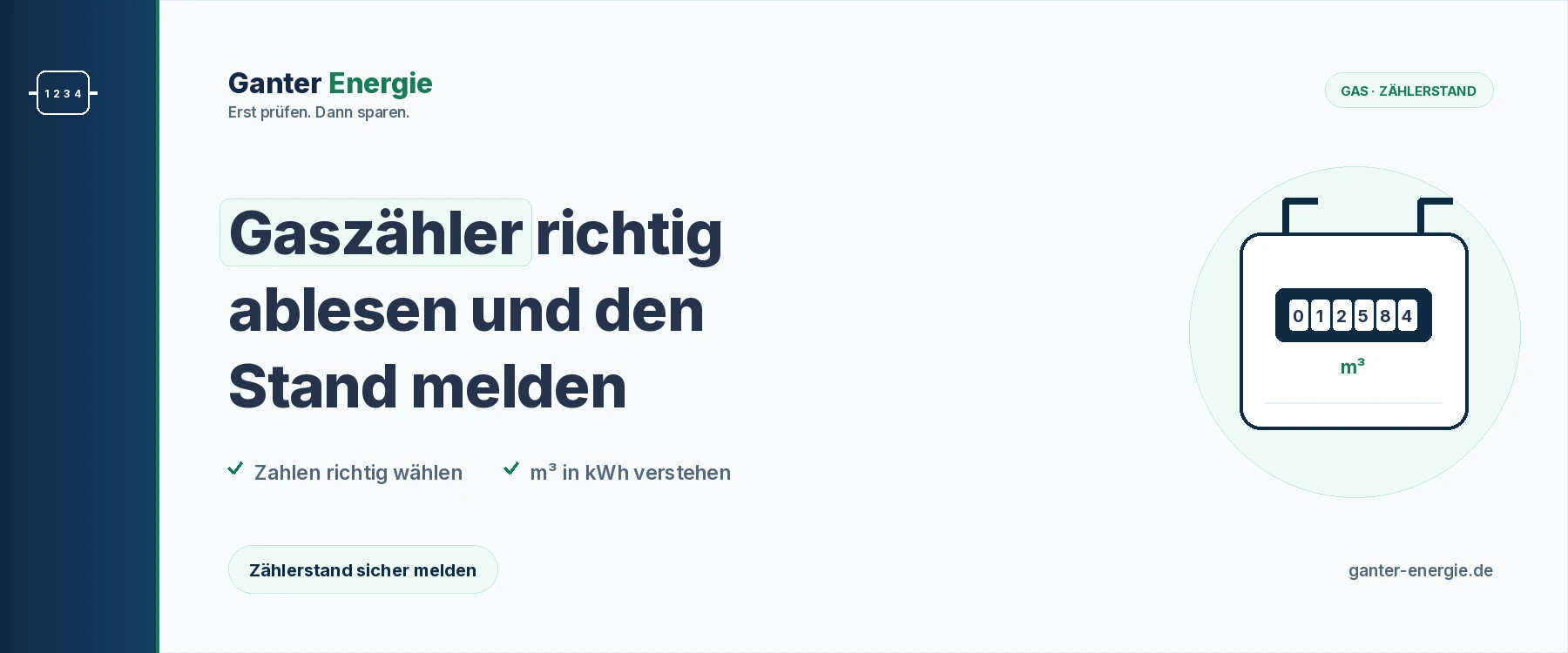Gaszähler ablesen: Zählerstand richtig melden