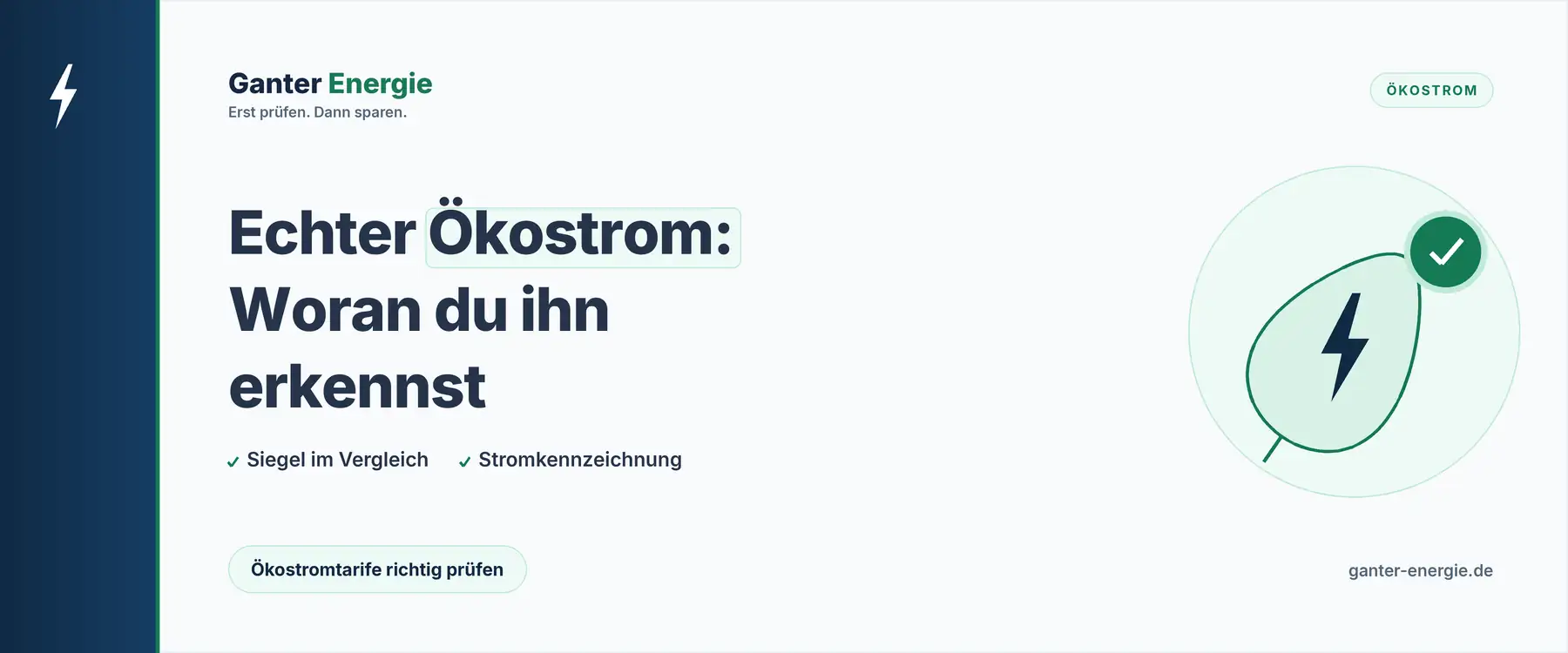Echter Ökostrom: Woran du erkennst, ob dein Tarif hält, was er verspricht