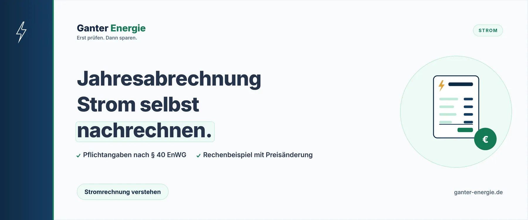 Jahresabrechnung Strom: verstehen, prüfen und selbst nachrechnen