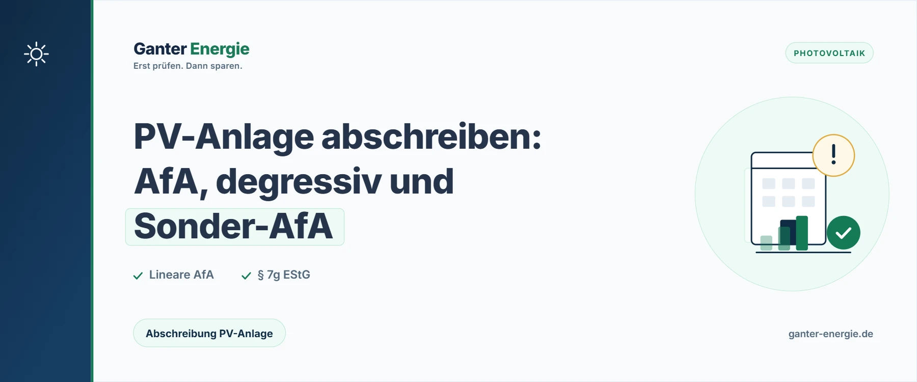 Abschreibung PV-Anlage: AfA, Nutzungsdauer und Sonderabschreibung