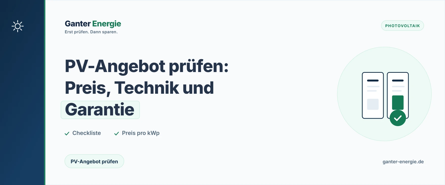 PV-Anlage Angebot prüfen und PV-Angebote vergleichen: Ist das Angebot gut und preislich fair?
