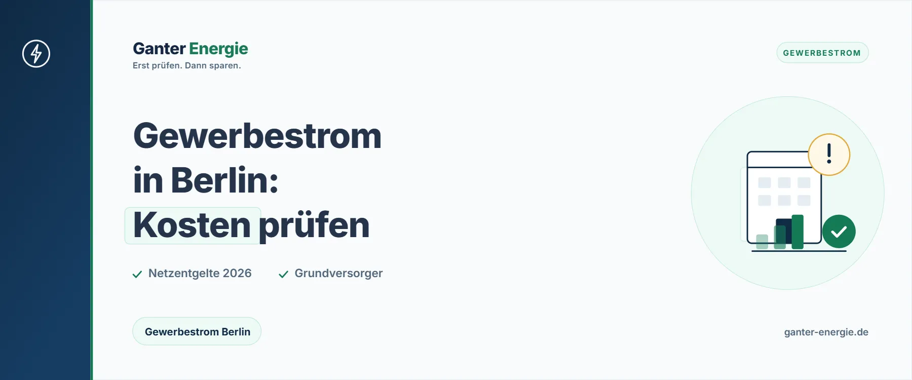 Gewerbestrom in Berlin: Netzbetreiber, Netzentgelte und Anbieter