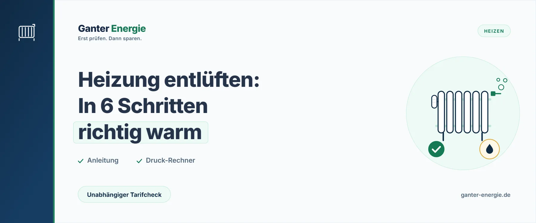 Heizung entlüften: Schritt-für-Schritt-Anleitung und richtiger Wasserdruck