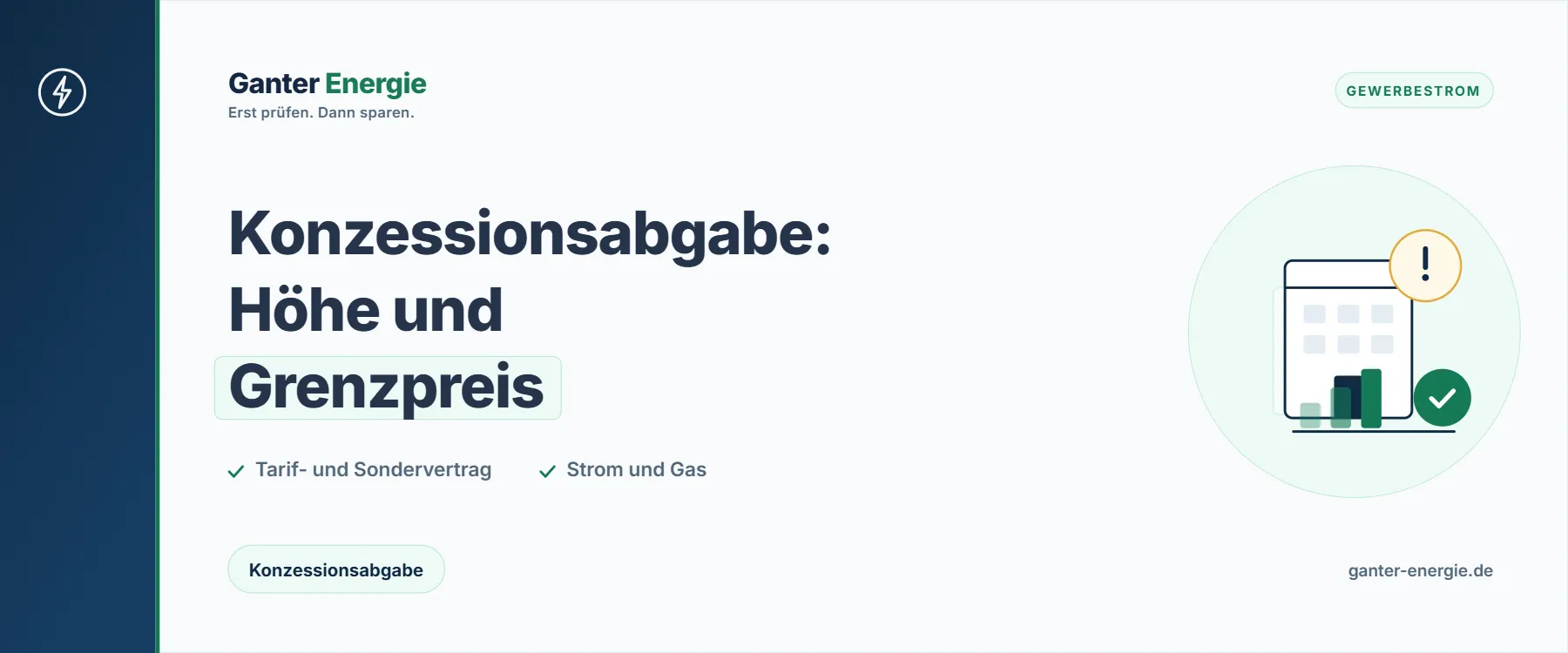 Konzessionsabgabe: Höhe, Sondervertragskunden und Grenzpreis erklärt