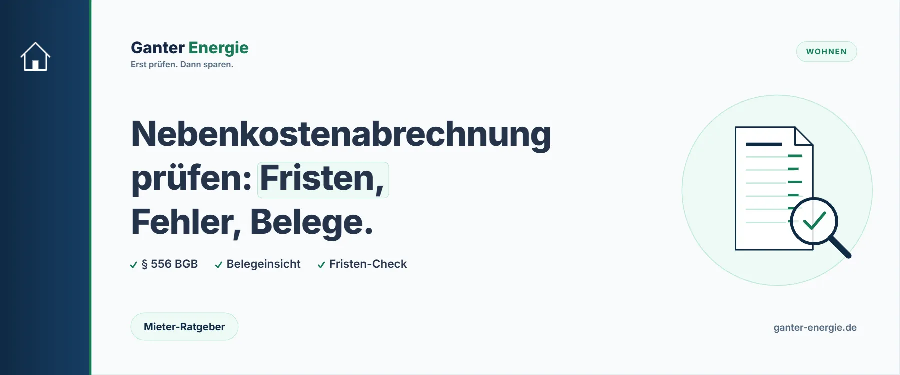 Nebenkostenabrechnung prüfen: Fristen, Fehler und Belegeinsicht
