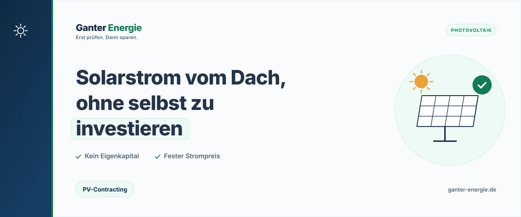 PV-Contracting: Photovoltaik und Solarstrom fürs Unternehmen ohne eigene Investition