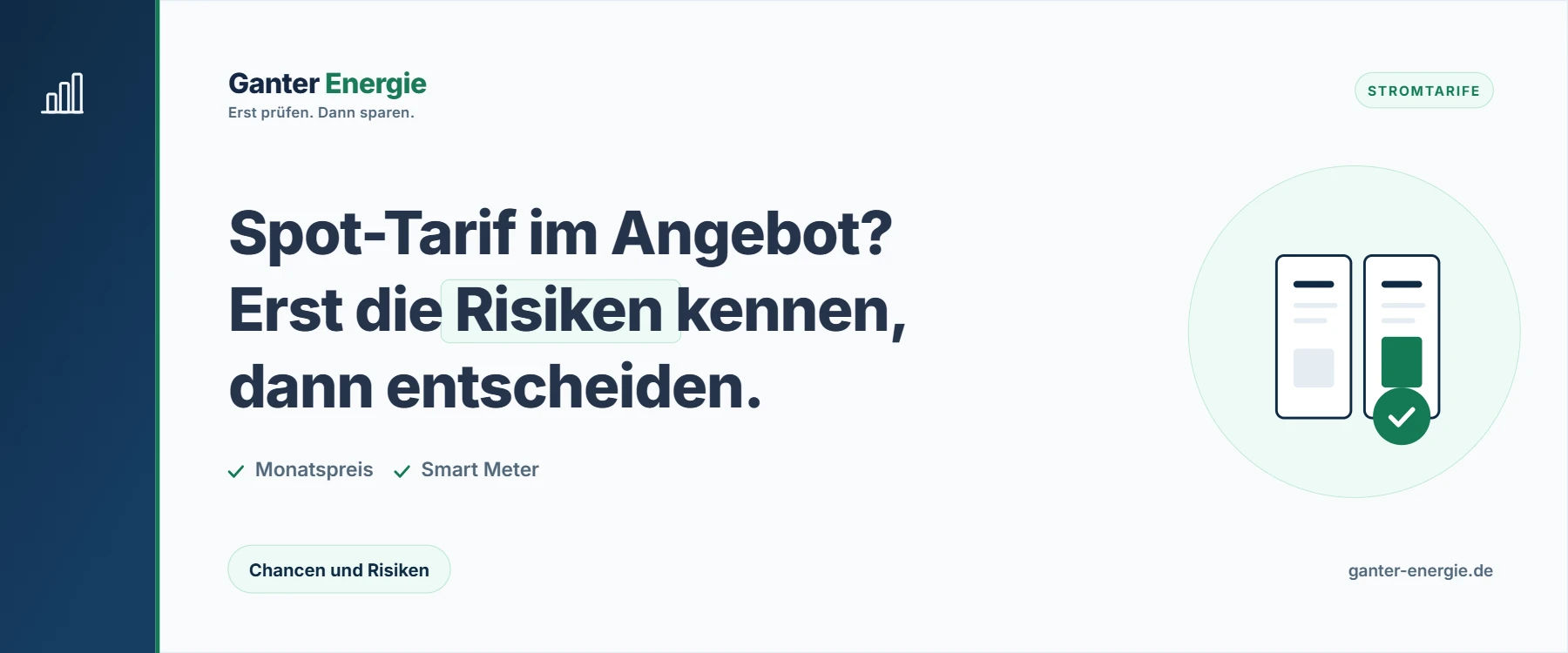 Spot-Tarif Strom: Chancen und Risiken dynamischer Stromtarife am Spotmarkt