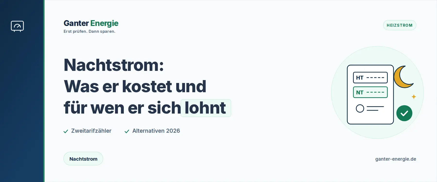 Nachtstrom: Was er kostet, wer ihn noch bekommt und wann er sich lohnt