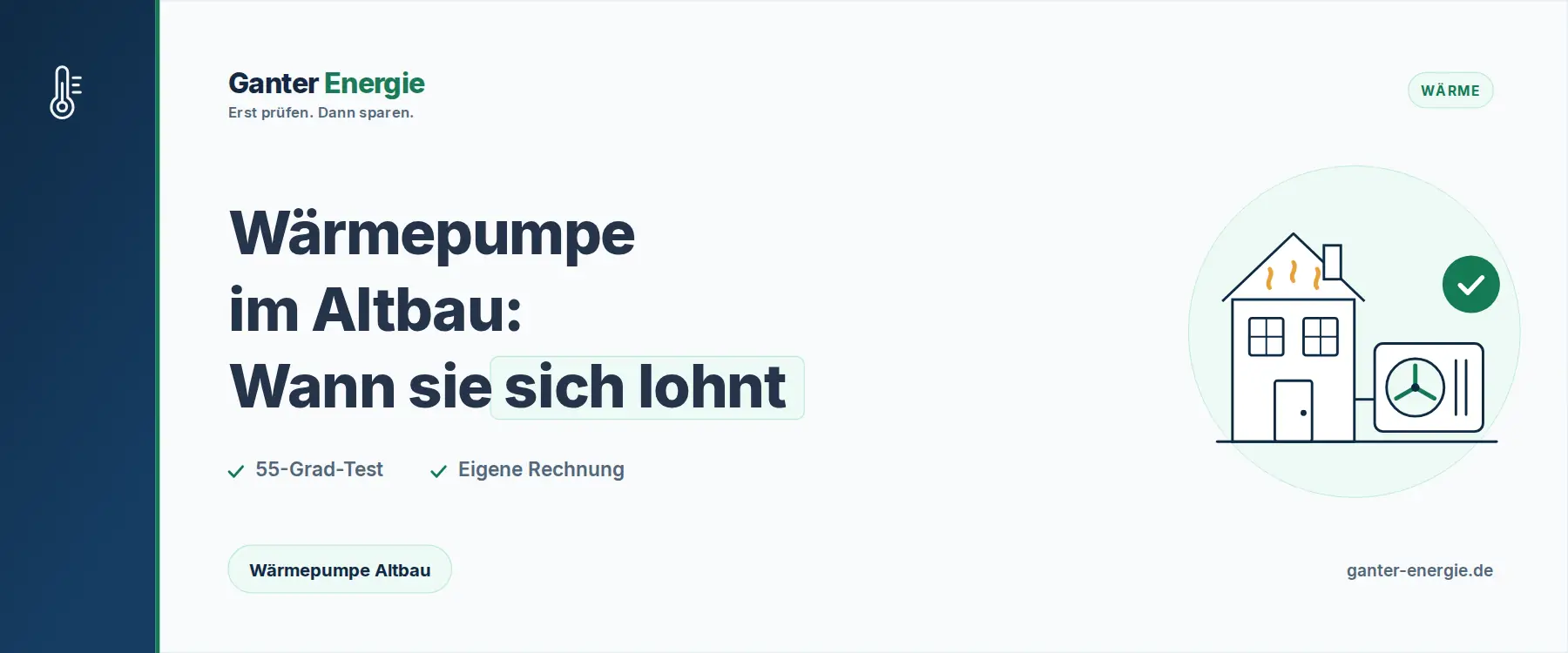 Wärmepumpe im Altbau: Wann sie sich lohnt und was sie im Betrieb kostet