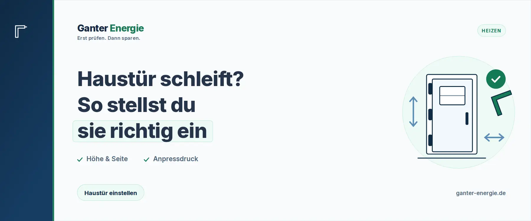 Haustür einstellen: So justierst du Höhe, Seite und Anpressdruck