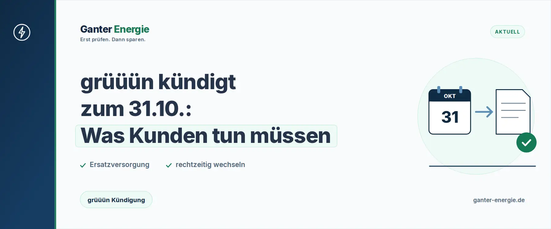 grüüün kündigt zum 31.10.: Was Kunden jetzt tun müssen