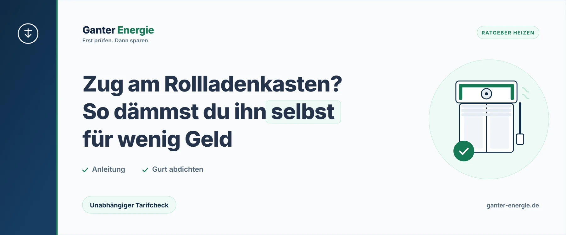 Rollladenkasten dämmen: Anleitung, Material und was es bringt